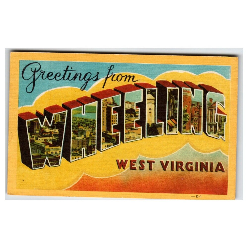 Greetings from Wheeling West Virginia Large Letter Linen Postcard D-1